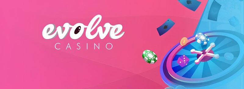 Explorez evolve casino